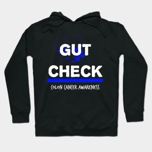 Gut Check Colon Cancer Symptoms Awareness Ribbon Hoodie